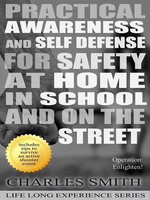 cover image of Practical Awareness and Self Defense for Home, In School, and On the Streets